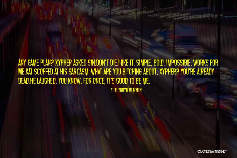 Bitching Quotes By Sherrilyn Kenyon Bitching Quotes By Sherrilyn Kenyon