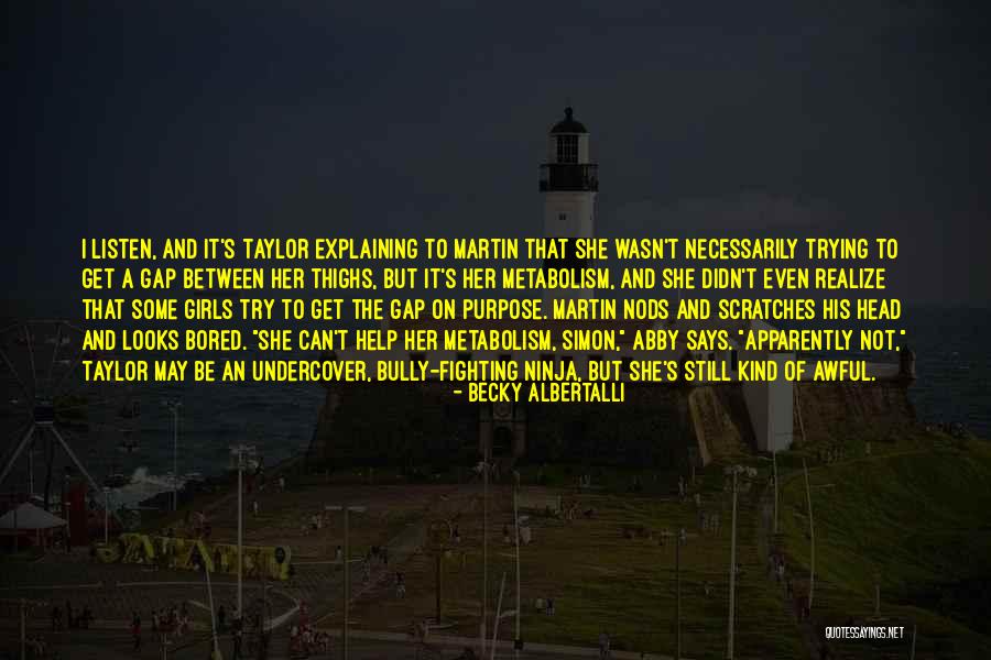 Bitchy Quotes By Becky Albertalli Bitchy Quotes By Becky Albertalli