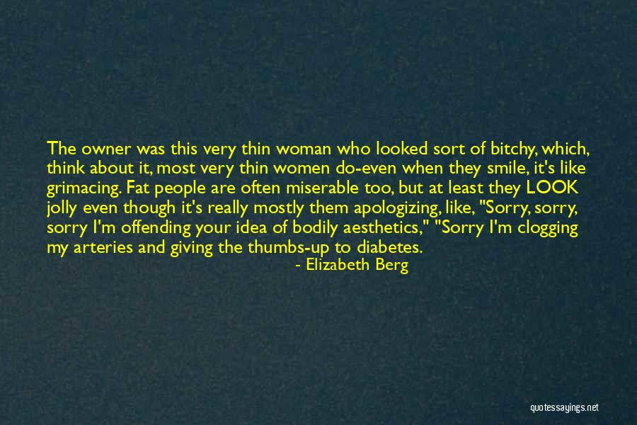 Bitchy Quotes By Elizabeth Berg Bitchy Quotes By Elizabeth Berg