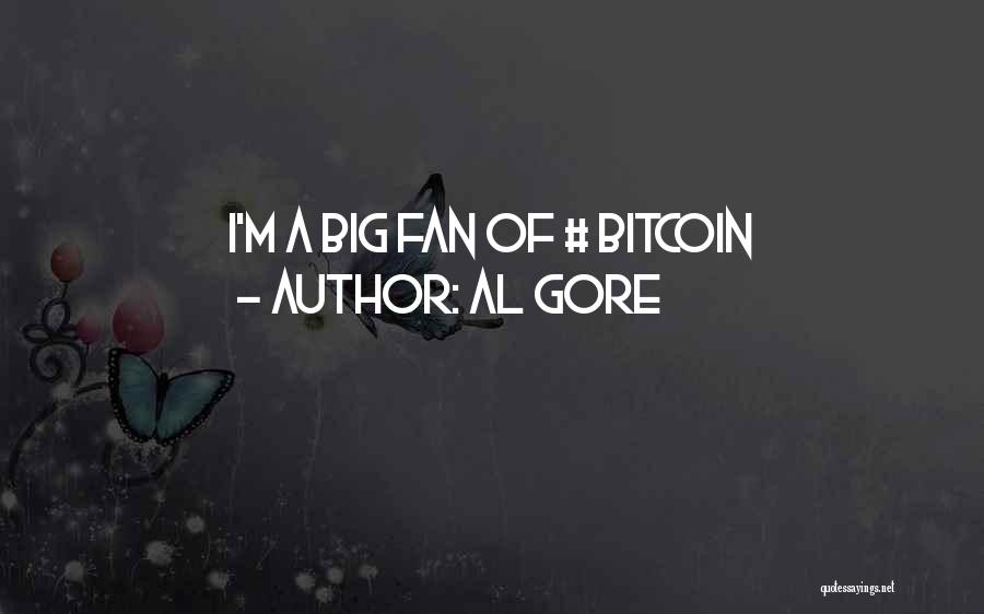 Bitcoin Quotes By Al Gore