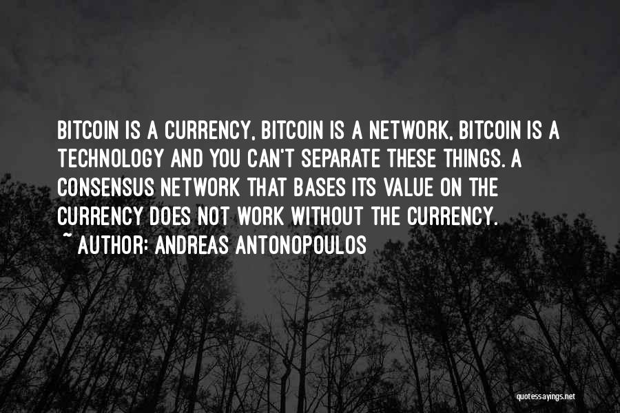 Bitcoin Quotes By Andreas Antonopoulos