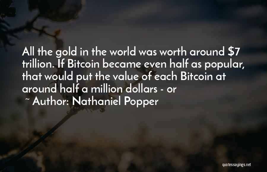 Bitcoin Quotes By Nathaniel Popper