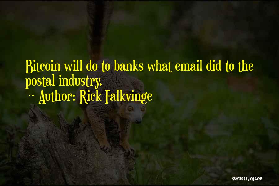 Bitcoin Quotes By Rick Falkvinge