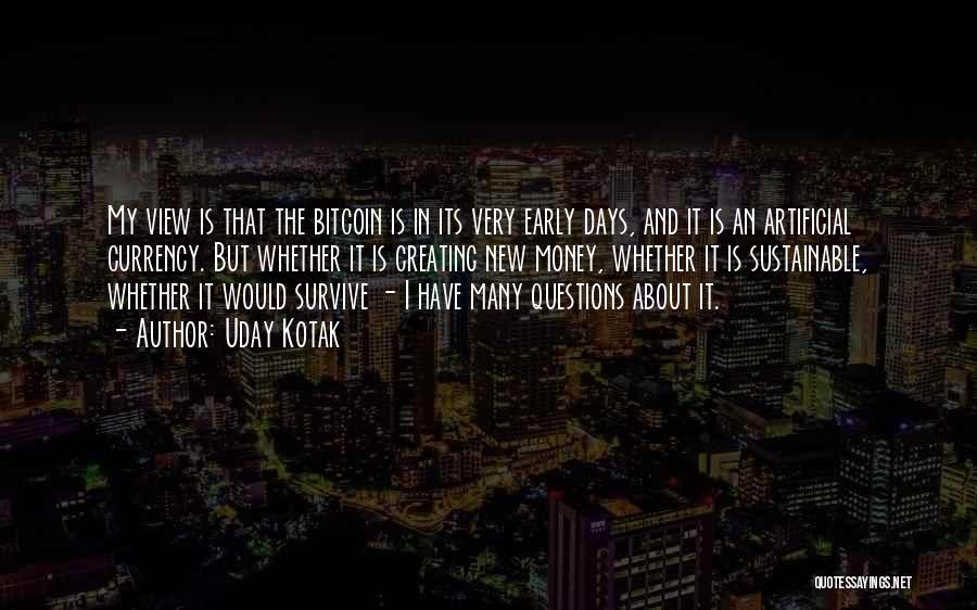 Bitcoin Quotes By Uday Kotak