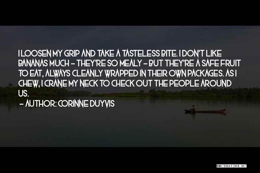 Bite My Neck Quotes By Corinne Duyvis