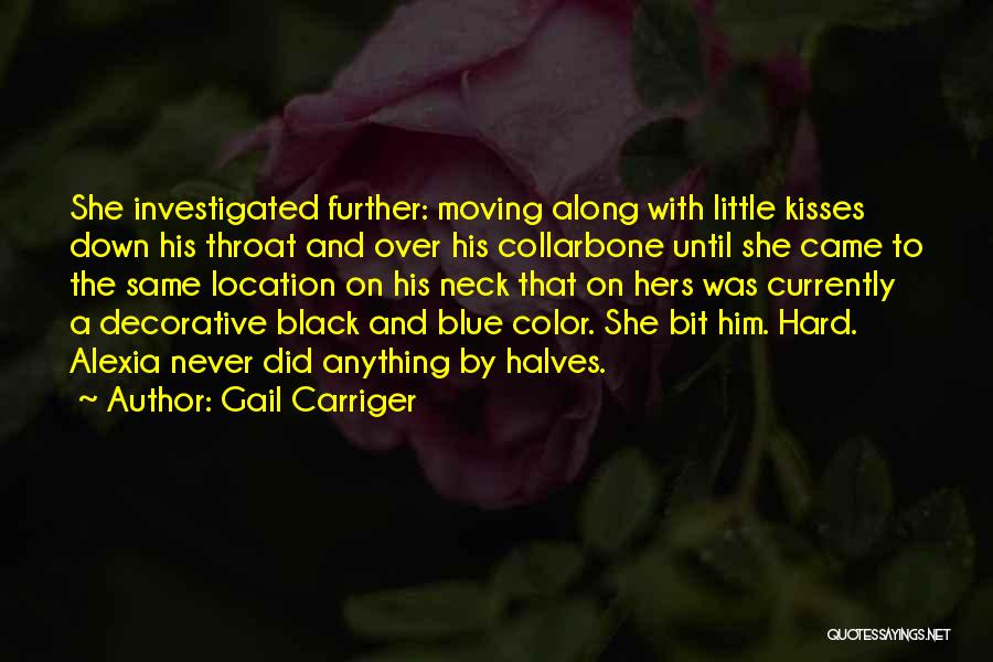 Bite My Neck Quotes By Gail Carriger