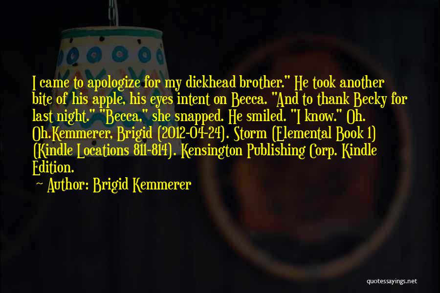 Bite Quotes By Brigid Kemmerer