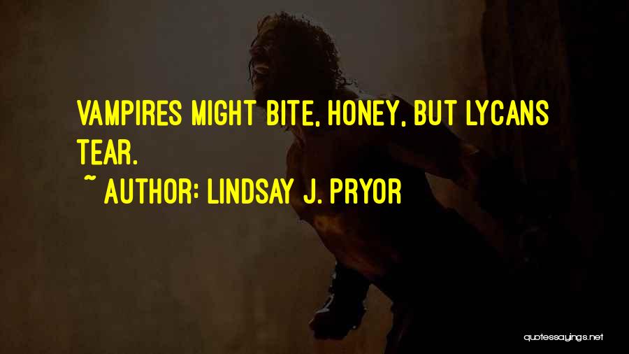 Bite Quotes By Lindsay J. Pryor