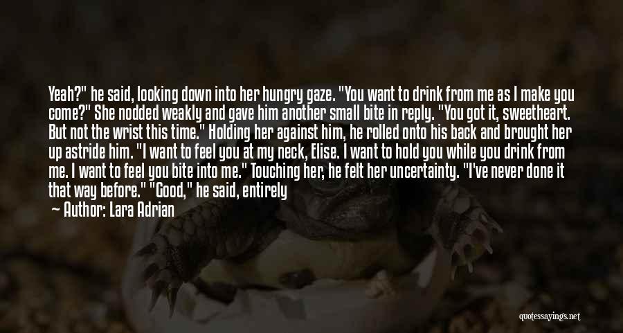 Bite The Hand Quotes By Lara Adrian