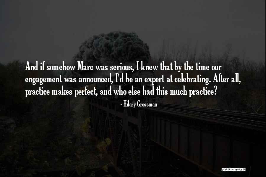 Bitenieks Quotes By Hilary Grossman Bitenieks Quotes By Hilary Grossman