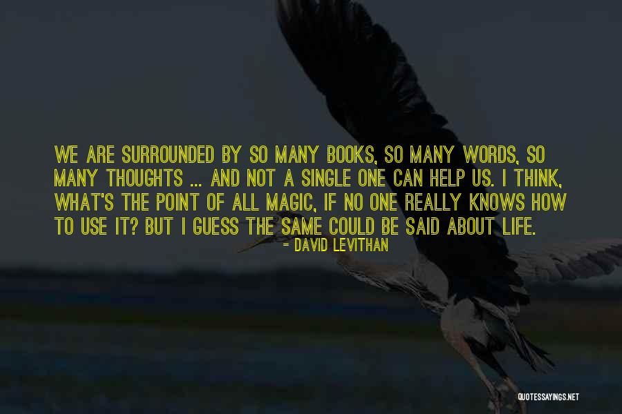 Bitethereum Quotes By David Levithan