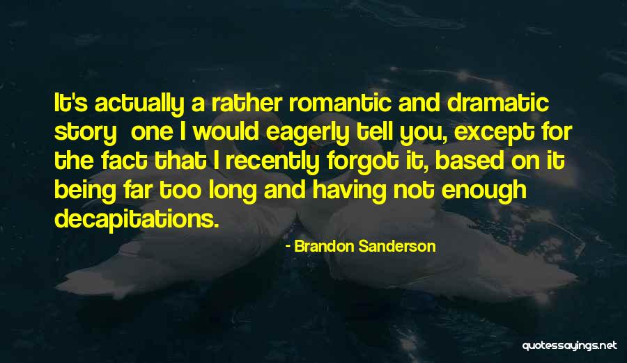 Bitetto Anthony Quotes By Brandon Sanderson Bitetto Anthony Quotes By Brandon Sanderson