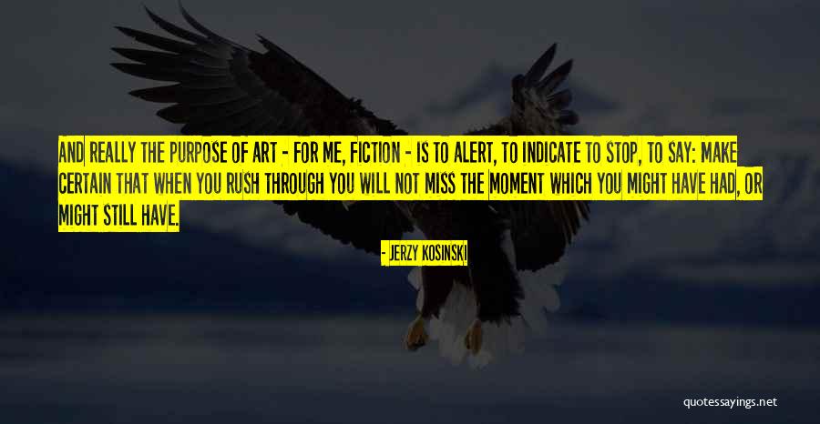 Bithikotsis Greatest Quotes By Jerzy Kosinski Bithikotsis Greatest Quotes By Jerzy Kosinski