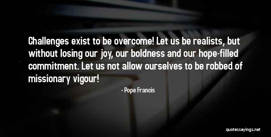 Bithikotsis Greatest Quotes By Pope Francis Bithikotsis Greatest Quotes By Pope Francis