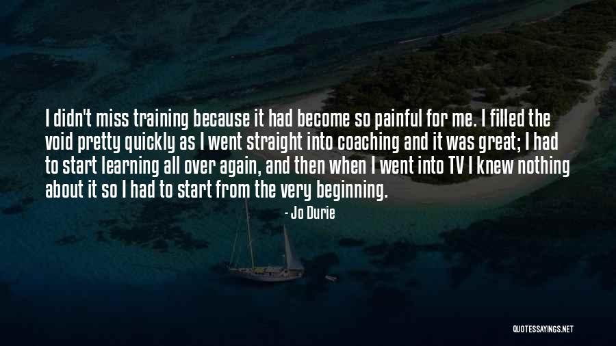 Bithikotsis Grigoris Quotes By Jo Durie Bithikotsis Grigoris Quotes By Jo Durie