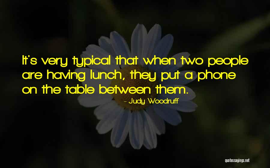 Bithikotsis Pouse Quotes By Judy Woodruff Bithikotsis Pouse Quotes By Judy Woodruff