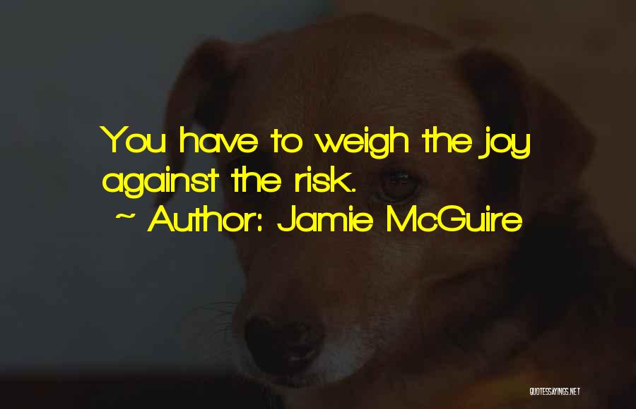 Bithrday Quotes By Jamie McGuire
