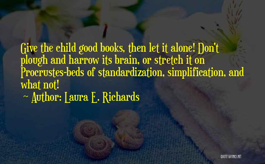 Bithrday Quotes By Laura E. Richards