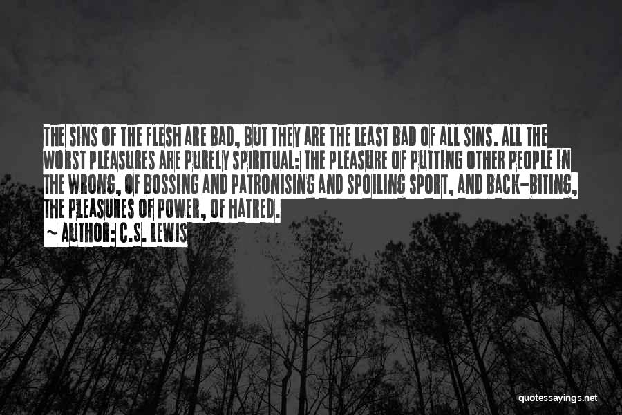 Biting Bad Quotes By C.S. Lewis