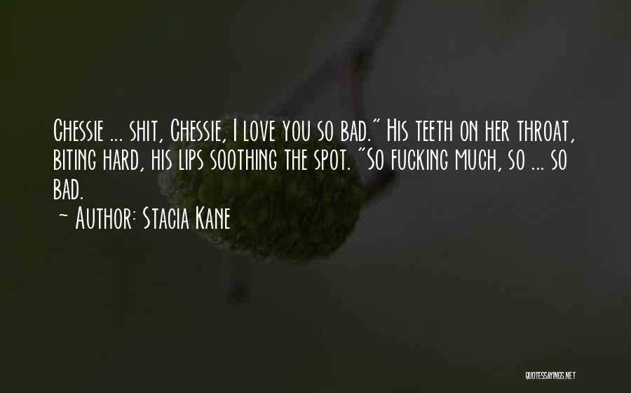 Biting Bad Quotes By Stacia Kane