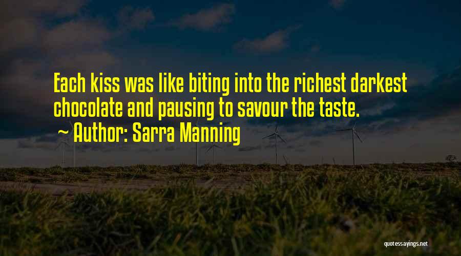 Biting Kiss Quotes By Sarra Manning