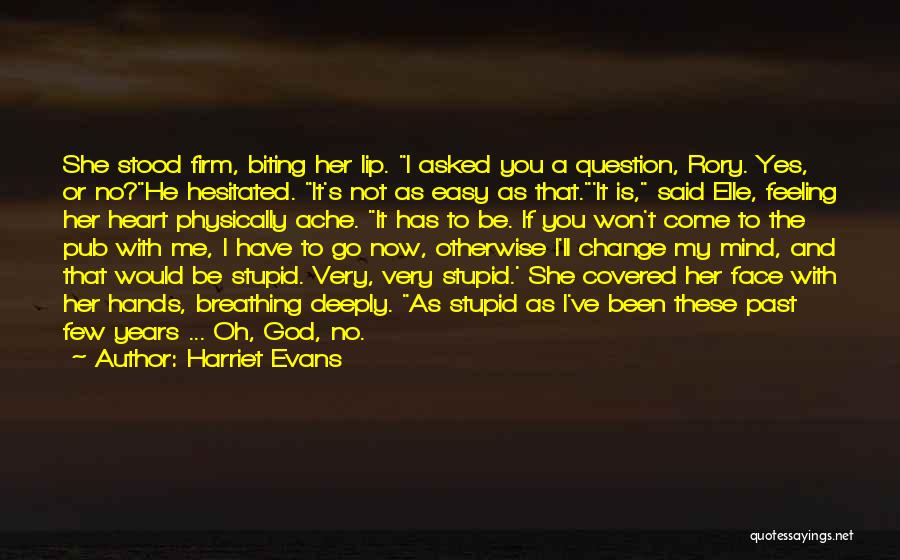 Biting Lip Quotes By Harriet Evans