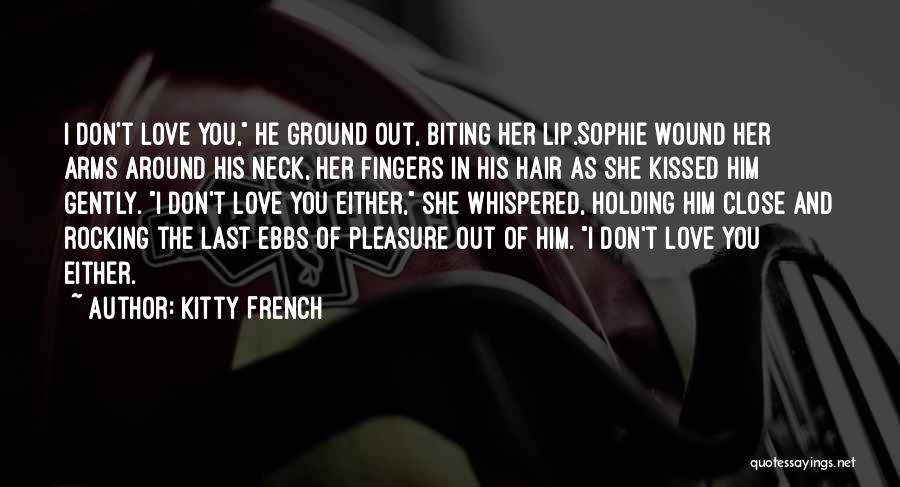 Biting Lip Quotes By Kitty French