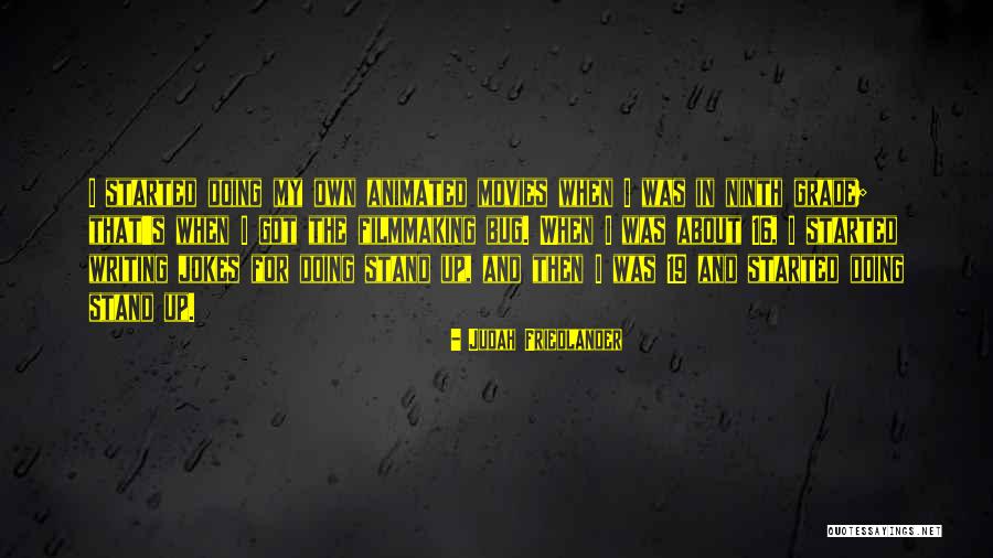 Biting More Than You Can Chew Quotes By Judah Friedlander Biting More Than You Can Chew Quotes By Judah Friedlander
