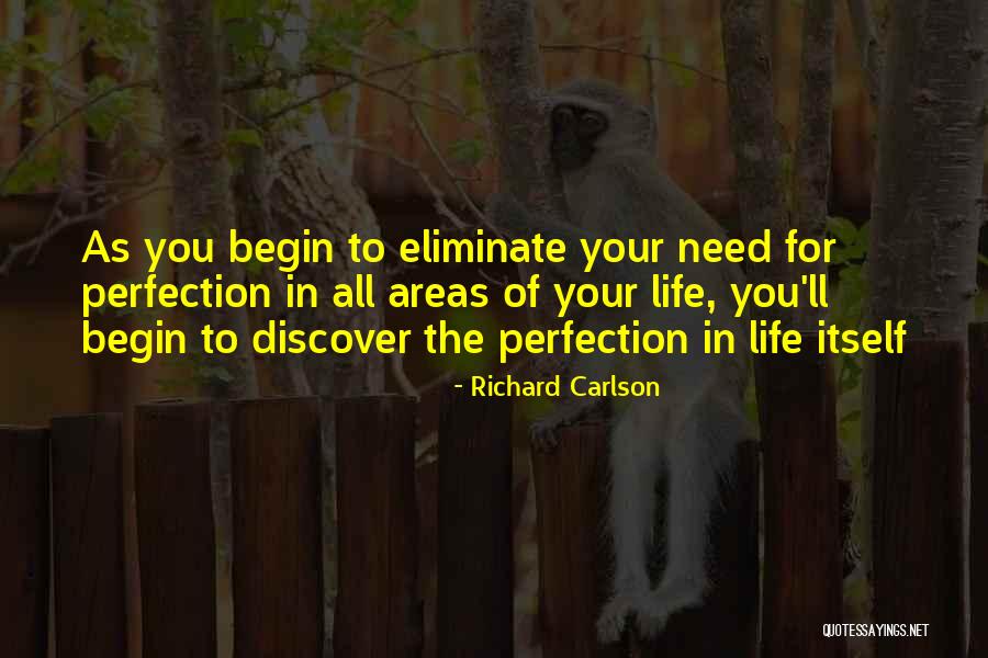 Biting More Than You Can Chew Quotes By Richard Carlson Biting More Than You Can Chew Quotes By Richard Carlson