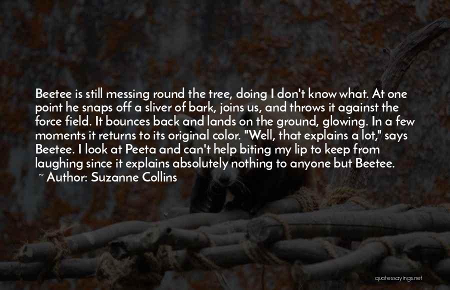 Biting My Lip Quotes By Suzanne Collins
