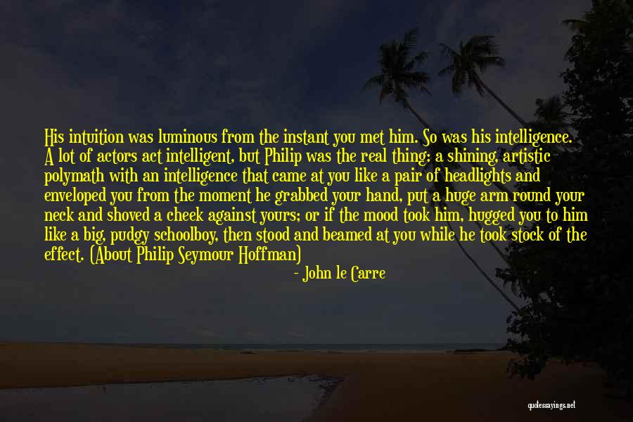 Biting Off More Than You Can Chew Quotes By John Le Carre Biting Off More Than You Can Chew Quotes By John Le Carre