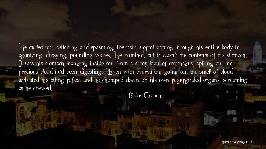 Biting Someone Quotes By Blake Crouch Biting Someone Quotes By Blake Crouch