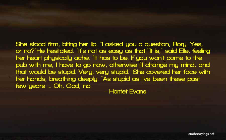 Biting Someone Quotes By Harriet Evans Biting Someone Quotes By Harriet Evans