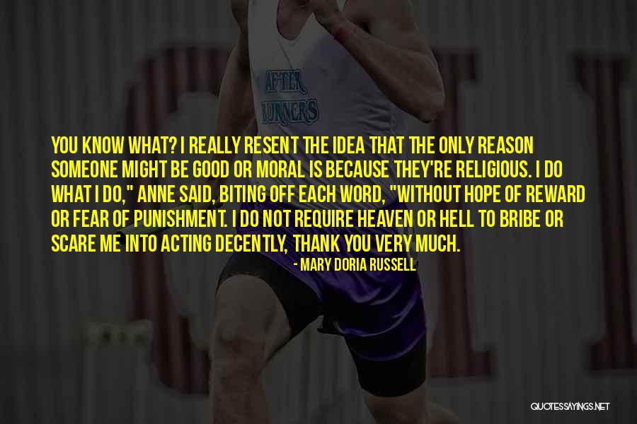 Biting Someone Quotes By Mary Doria Russell Biting Someone Quotes By Mary Doria Russell
