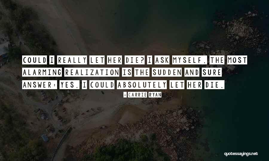 Bitings Quotes By Carrie Ryan Bitings Quotes By Carrie Ryan
