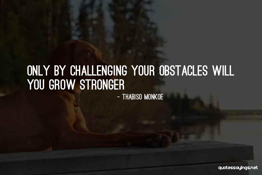 Bitkiler Nasil Quotes By Thabiso Monkoe Bitkiler Nasil Quotes By Thabiso Monkoe