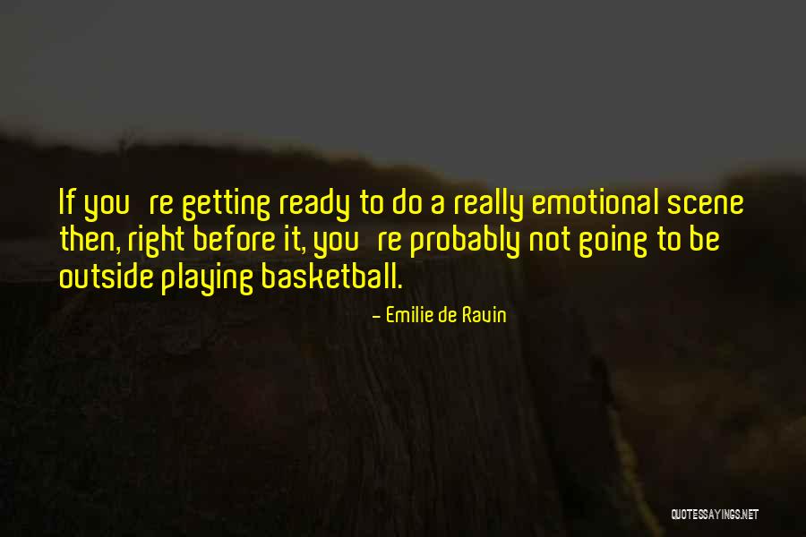 Bitkilerle Zombiler Quotes By Emilie De Ravin Bitkilerle Zombiler Quotes By Emilie De Ravin