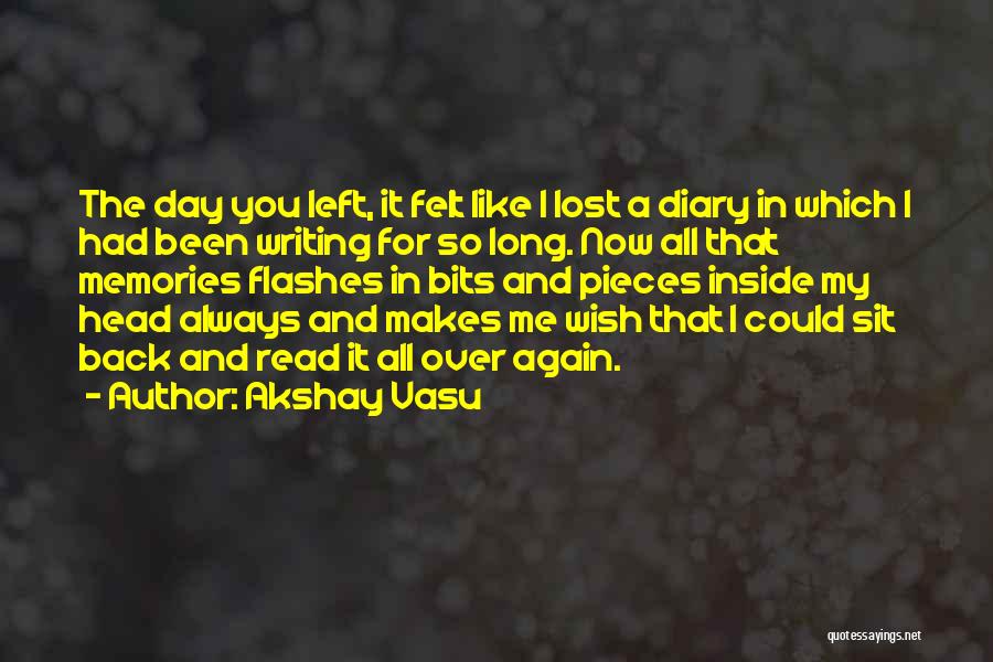 Bits And Pieces Quotes By Akshay Vasu