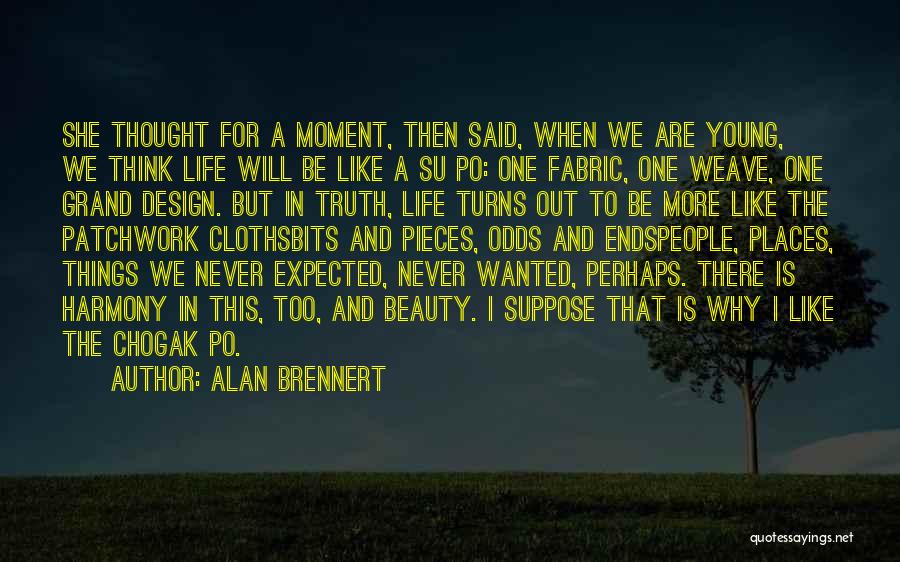 Bits And Pieces Quotes By Alan Brennert