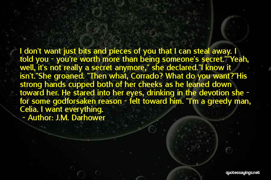 Bits And Pieces Quotes By J.M. Darhower