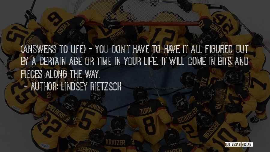 Bits And Pieces Quotes By Lindsey Rietzsch