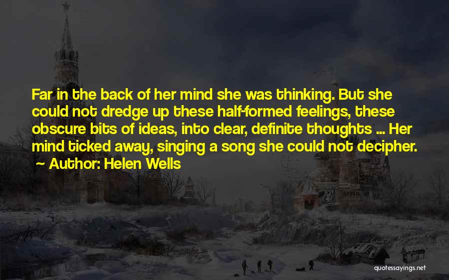 Bits Quotes By Helen Wells