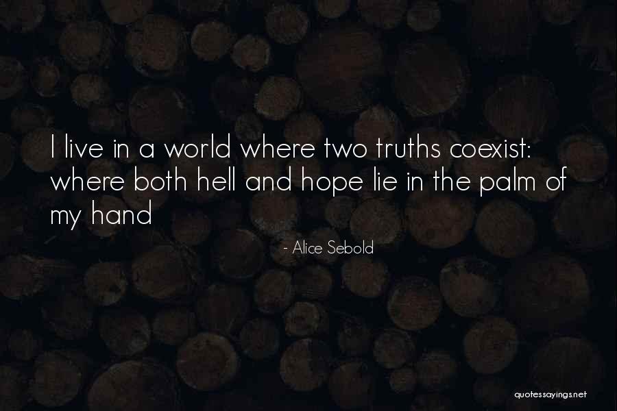 Bitsch Etudes Quotes By Alice Sebold Bitsch Etudes Quotes By Alice Sebold