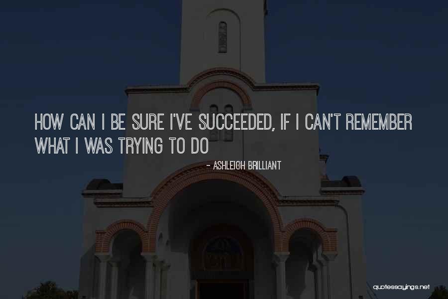 Bitsin Spice Quotes By Ashleigh Brilliant Bitsin Spice Quotes By Ashleigh Brilliant