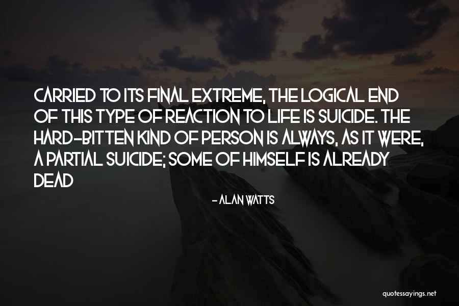 Bitten Quotes By Alan Watts Bitten Quotes By Alan Watts