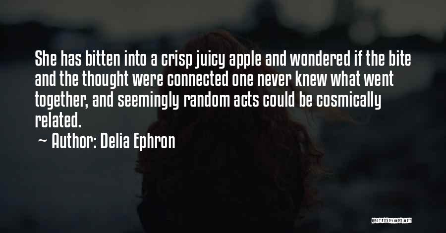 Bitten Quotes By Delia Ephron