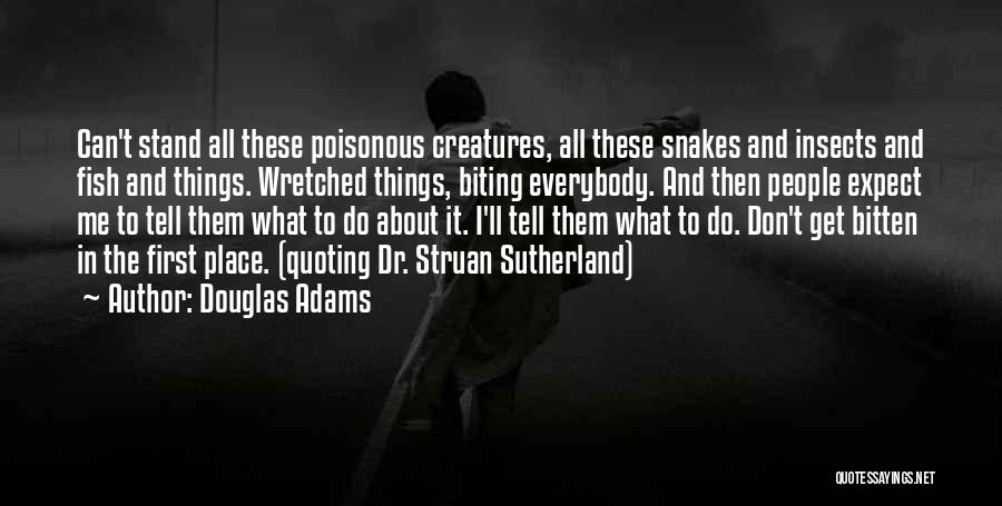 Bitten Quotes By Douglas Adams