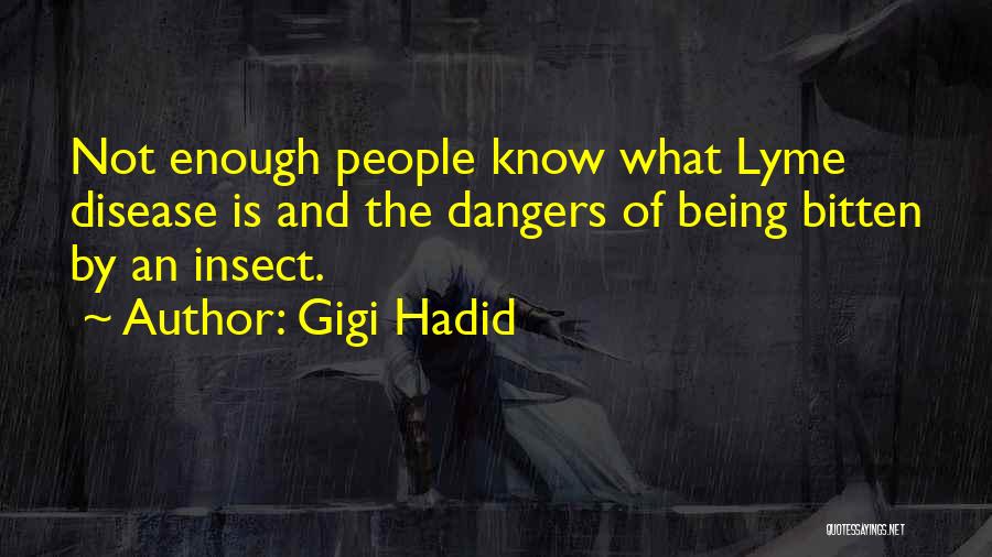 Bitten Quotes By Gigi Hadid