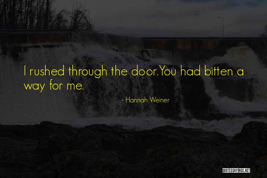Bitten Quotes By Hannah Weiner Bitten Quotes By Hannah Weiner