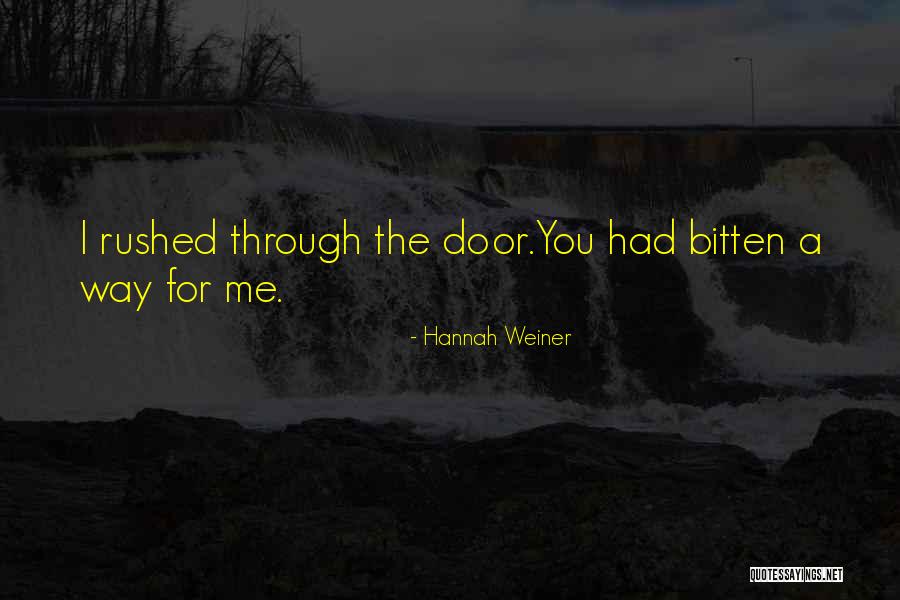 Bitten Quotes By Hannah Weiner